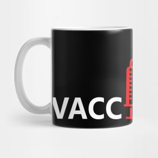 vaccinated vaccine pro vaccination corona virus Mug